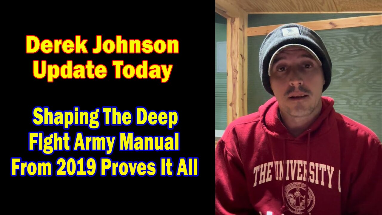 Derek Johnson Update Today Dec 10: "Shaping The Deep Fight Army Manual From 2019 Proves It All"