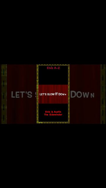 Elvis & Austin The Sidewinder