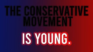 The Conservative Movement is YOUNG.