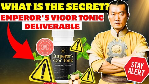 EMPERORS VIGOR TONIC ((⛔️BEWARE!⛔️)) EMPERORS VIGOR TONIC REVIEWS - EMPERORS VIGOR TONIC AMAZON