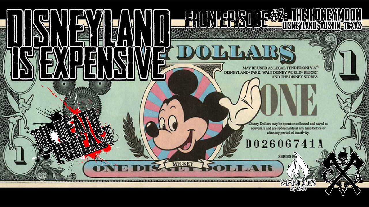 Disneyland Is Expensive | Til Death Podcast | CLIP