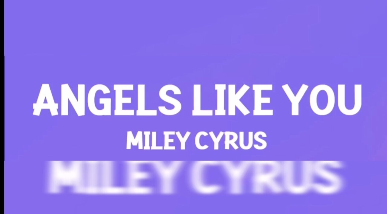 Angels Like You - (Lyrics)