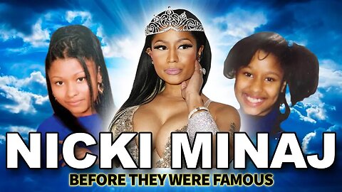 Nicki Minaj | Before They Were Famous | EPIC Biography from 0 to Now