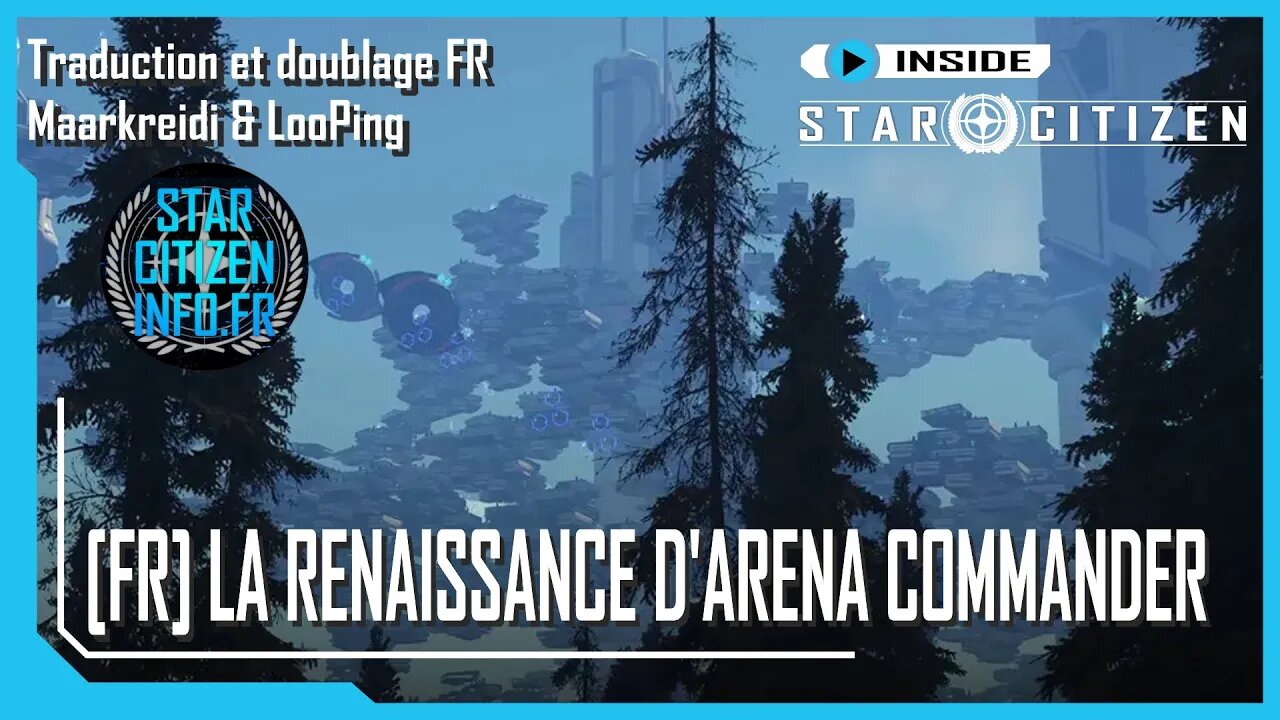 [FR] Inside Star Citizen - La renaissance d'Arena Commander