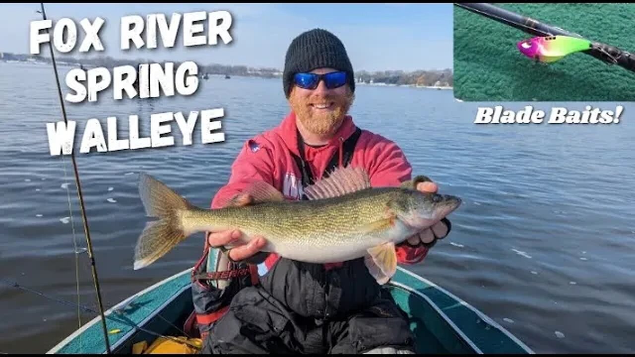 Early Spring Fox River Walleyes, Catching Spring Walleyes on Blade Baits!