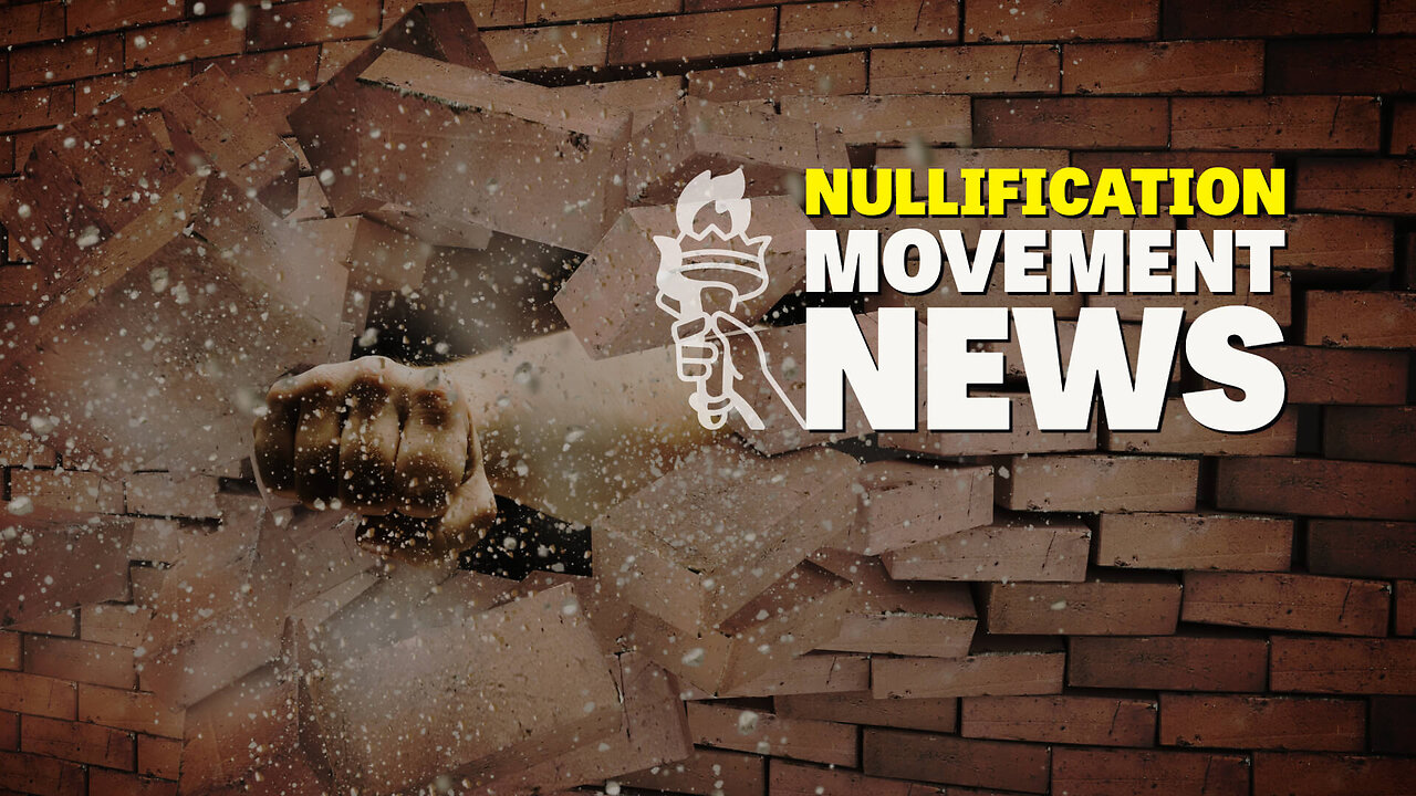 Push Back: Nullification Movement News