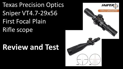 Sniper VT4.7-29x56 scope Review and Test