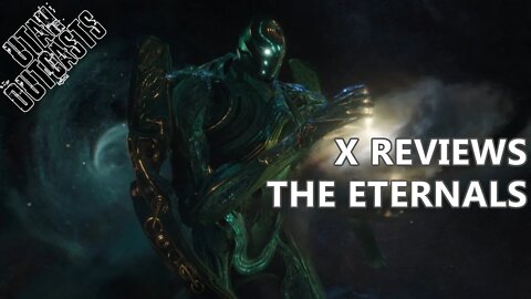 X Reviews The Eternals