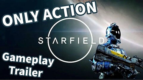 Starfield Gameplay Deep Dive But Only The Combat parts