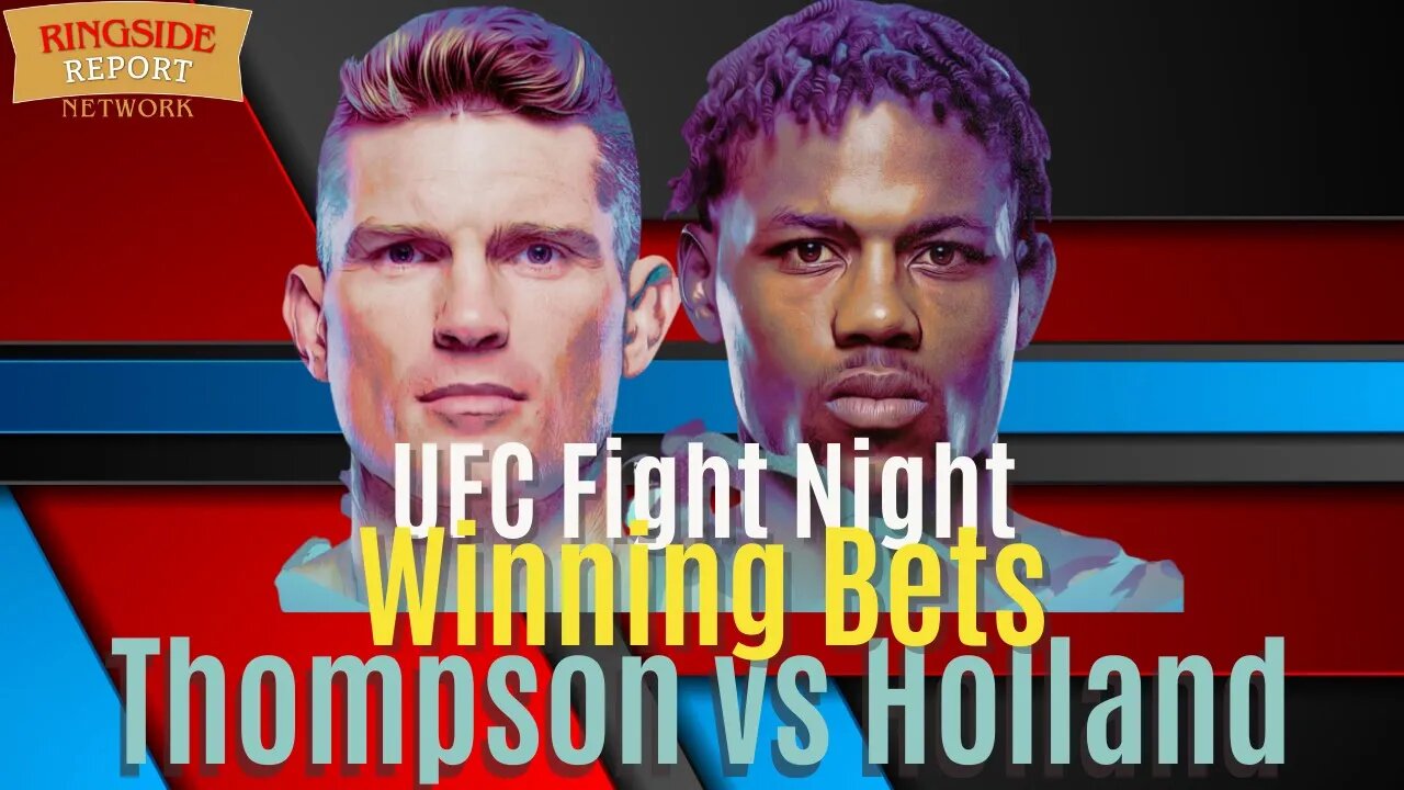 UFC Orlando: Thompson vs Holland | Betting Breakdown | Fight Card Predictions Live Stream