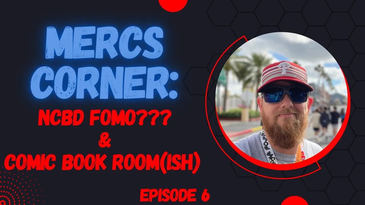 Mercs Corner: NCBD Fomo & Comic Room(ish) ideas!