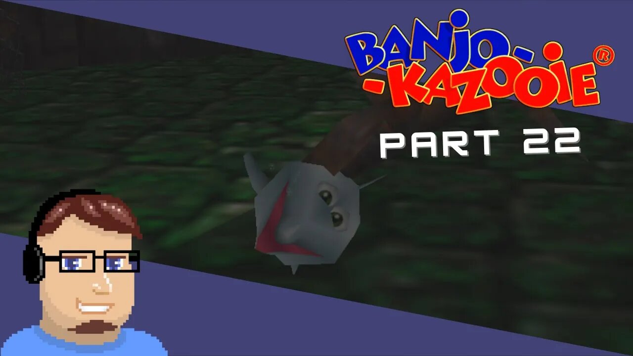 Let's Play Banjo-Kazooie - Episode 22