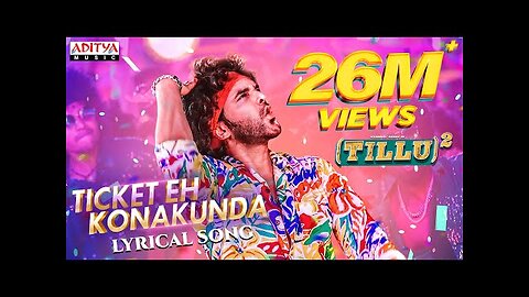 Ticket Eh Konakunda Lyrical Song | Tillu Square | Siddu, Anupama | Mallik Ram | Ram Miriyala