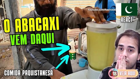 SUCO DE ABACAXI PAQUISTANÊS! VOCÊ BEBERIA? Reagindo a COMIDAS DE RUA do PAQUISTÃO | Veja Aqui Reacts