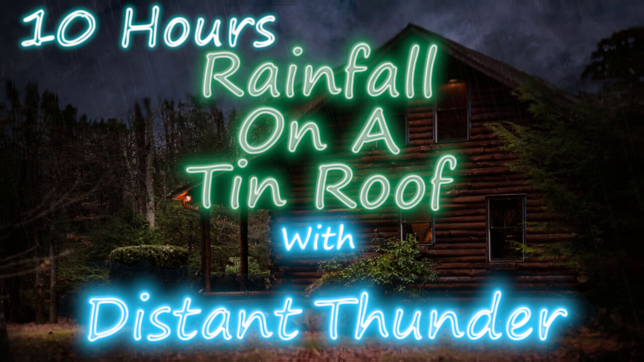 10 Hours - Heavy Rain and Thunder on a Tin Porch Roof - Relaxing Ambient Soundscapes - V2