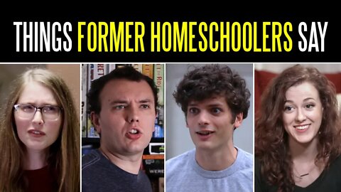 Things Former Homeschoolers Say