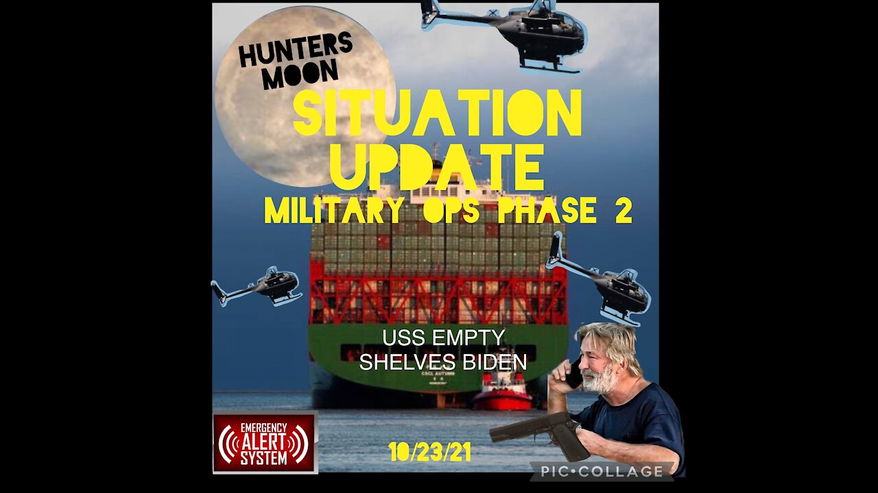 SITUATION UPDATE 10/23/21