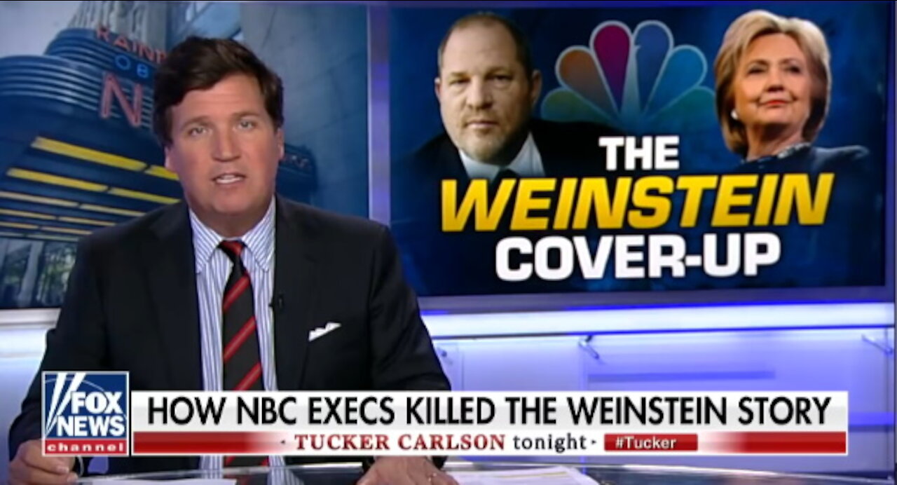 Tucker Carlson: NBC News Helped Cover-Up Harvey Weinstein Allegations