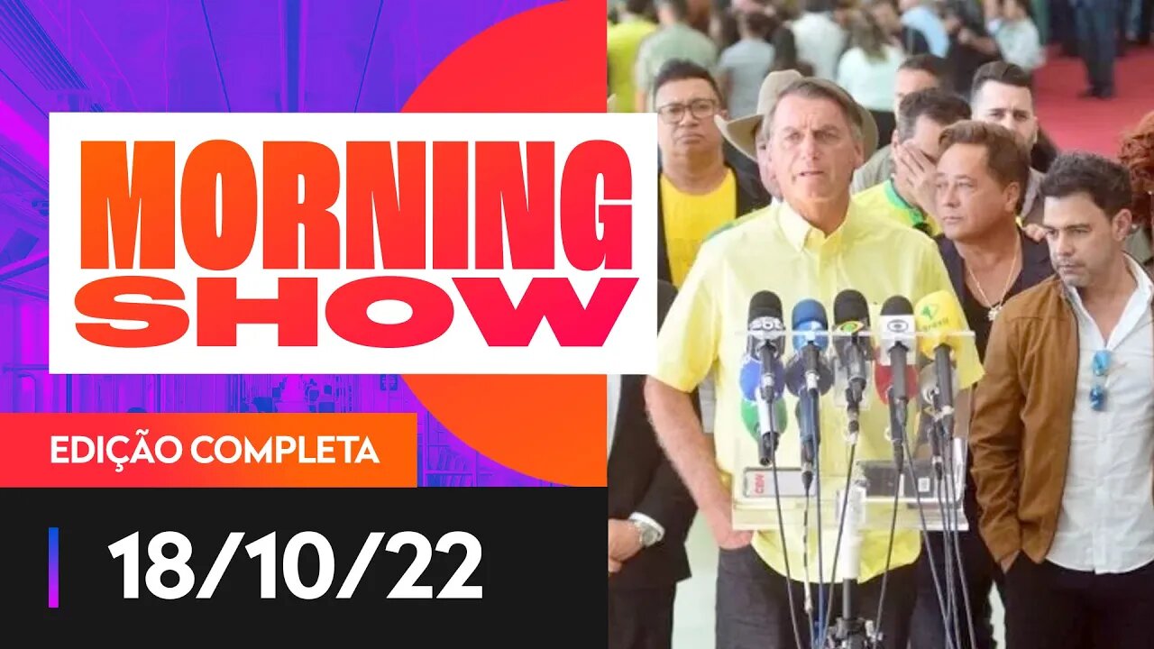 SERTANEJOS APOIAM BOLSONARO - MORNING SHOW - 18/10/22