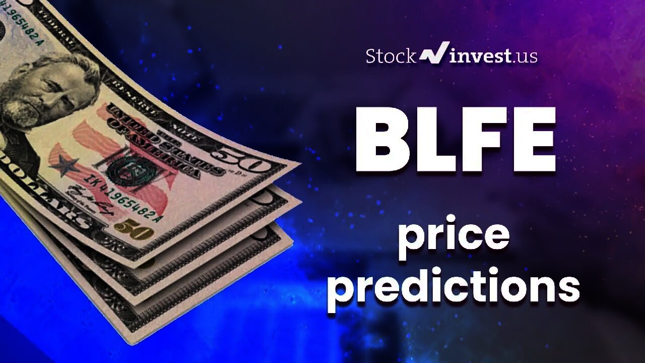 BLFE Price Predictions - Biolife Sciences Stock Analysis for Monday