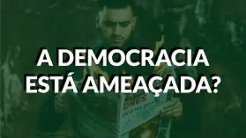 Nossa democracia está em risco?
