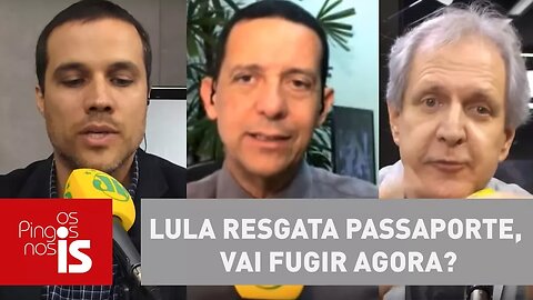 Debate: Lula resgata passaporte. Vai fugir agora?