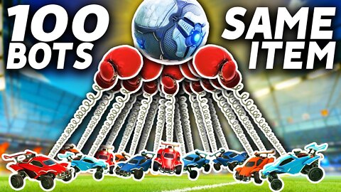 I Gave 100 Bots The Same Items #RocketLeague