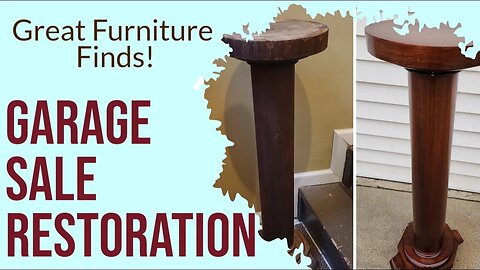 Garage Sale Pedestal Restoration