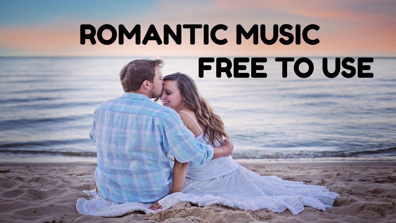 No Copyright Romantic Music