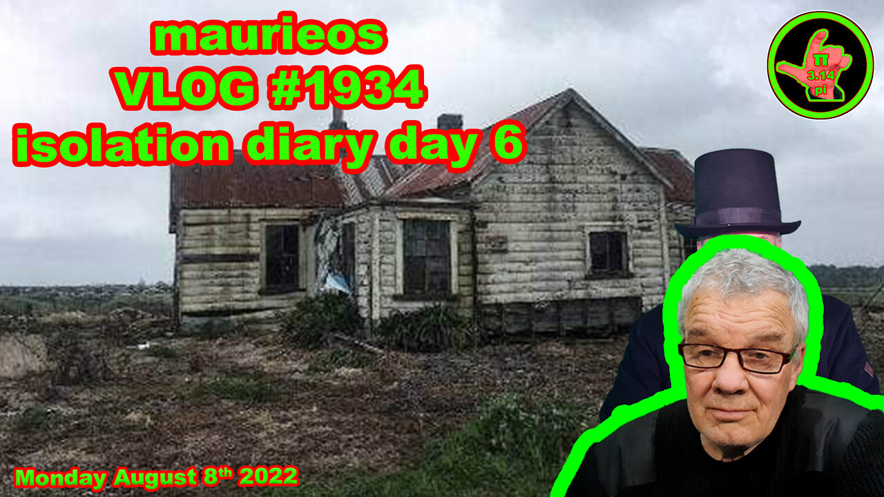 maurieos VLOG #1934 isolation diary day 6