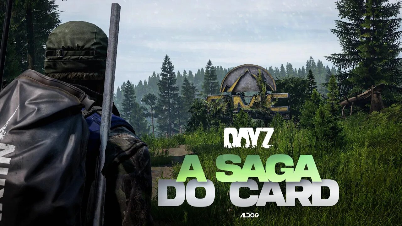 Dayz 1.19 | A Saga do cartão #1