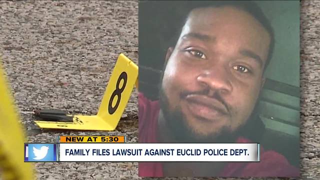 Family of man shot, killed by Euclid Police officer files lawsuit against cop, city