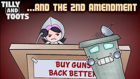 Tilly and Toots and the 2nd Amendment