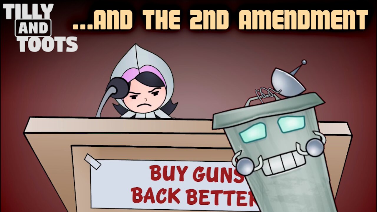 Tilly and Toots and the 2nd Amendment