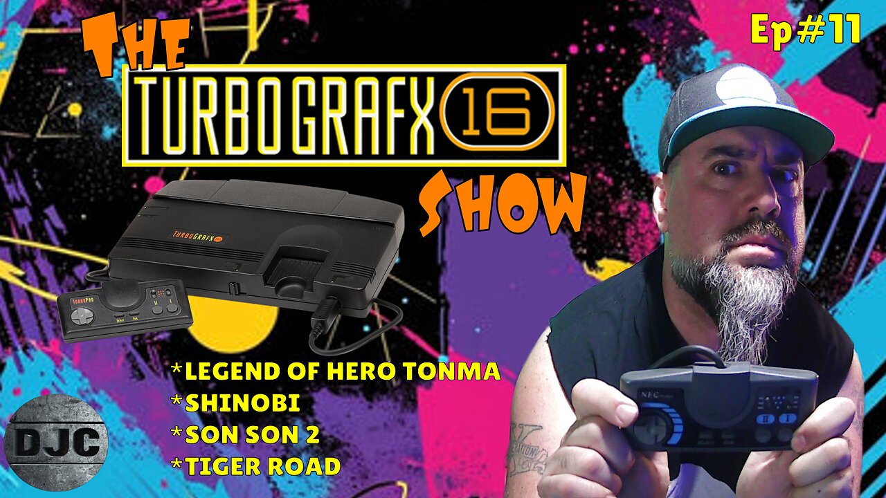 The TURBOGRAFX Show - Episode #11 - LIVE with DJC