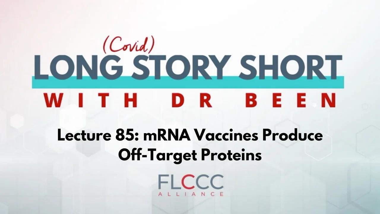 Long Story Short Episode 85: mRNA Vaccines Produce Off-Target Proteins