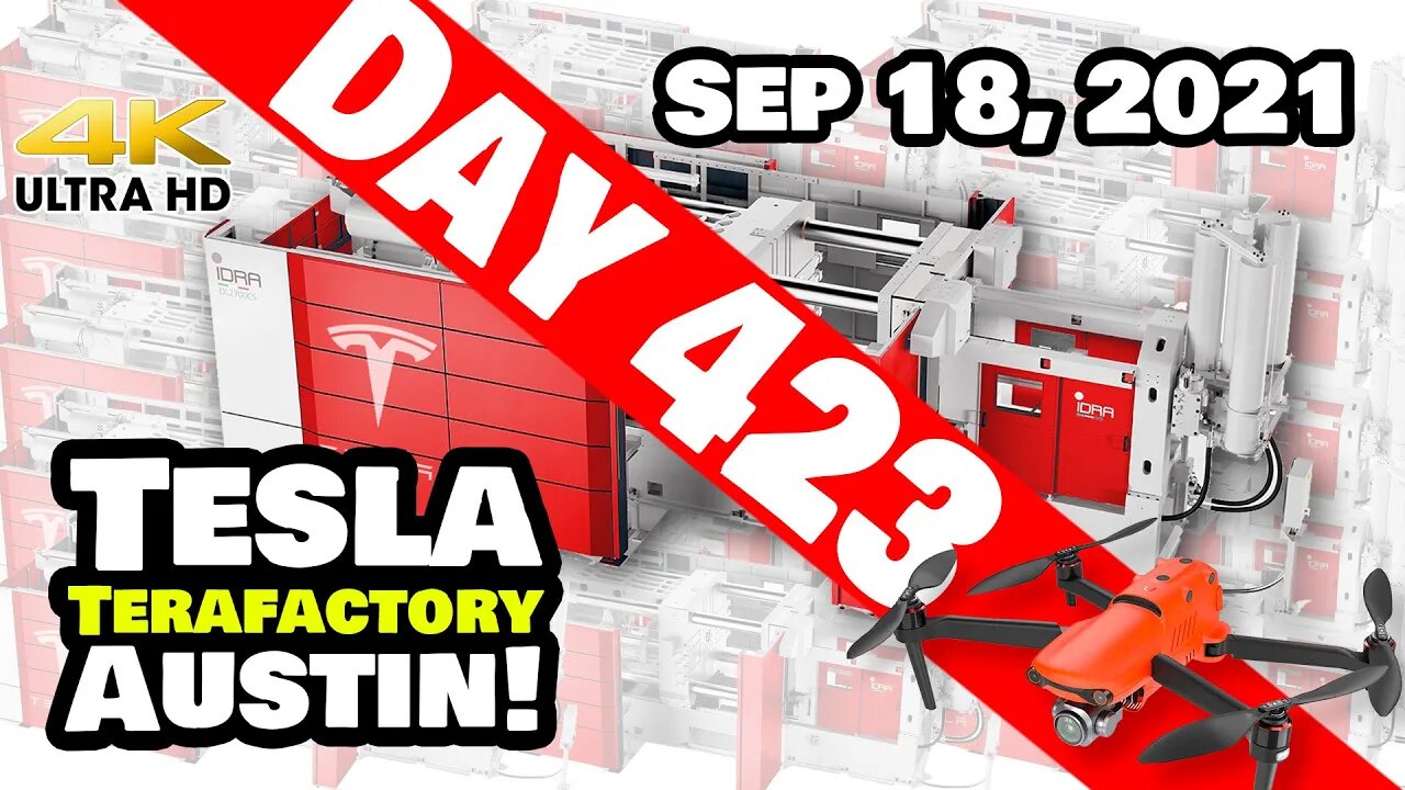 Tesla Gigafactory Austin 4K Day 423 - 9/18/21 - Terafactory Texas - 16 GIGA PRESSES AT GIGA TEXAS?!