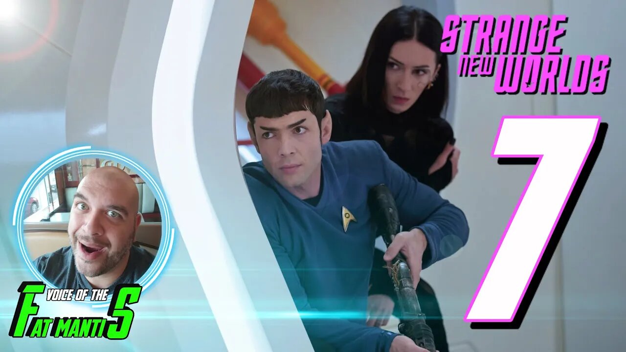 STAR TREK: Strange New Worlds - Ep 7 Review