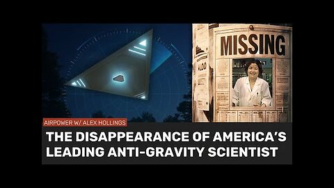 The disappearance of America's leading anti-gravity researcher