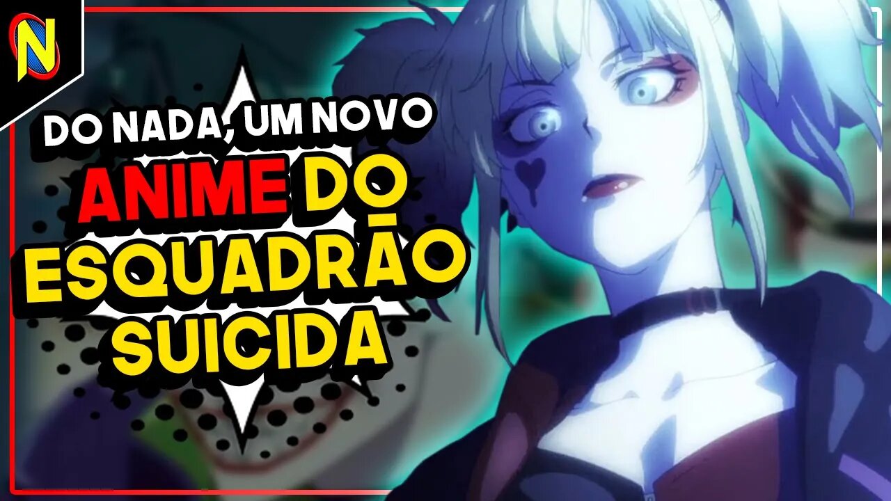 ANIME ISEKAI DO ESQUADRÃO SUICIDA ANUNCIADO PELA WARNER