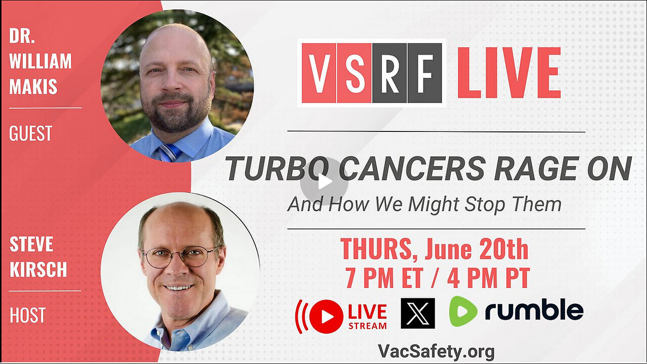 VSRF Live #132: Turbo Cancers Rage On! An Interview with Dr. William Makis