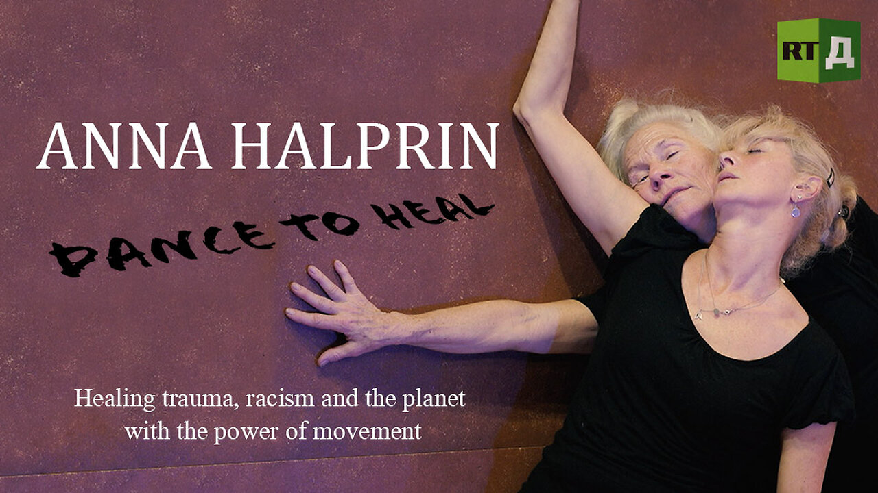 Anna Halprin. Dance To Heal | RT Documentary