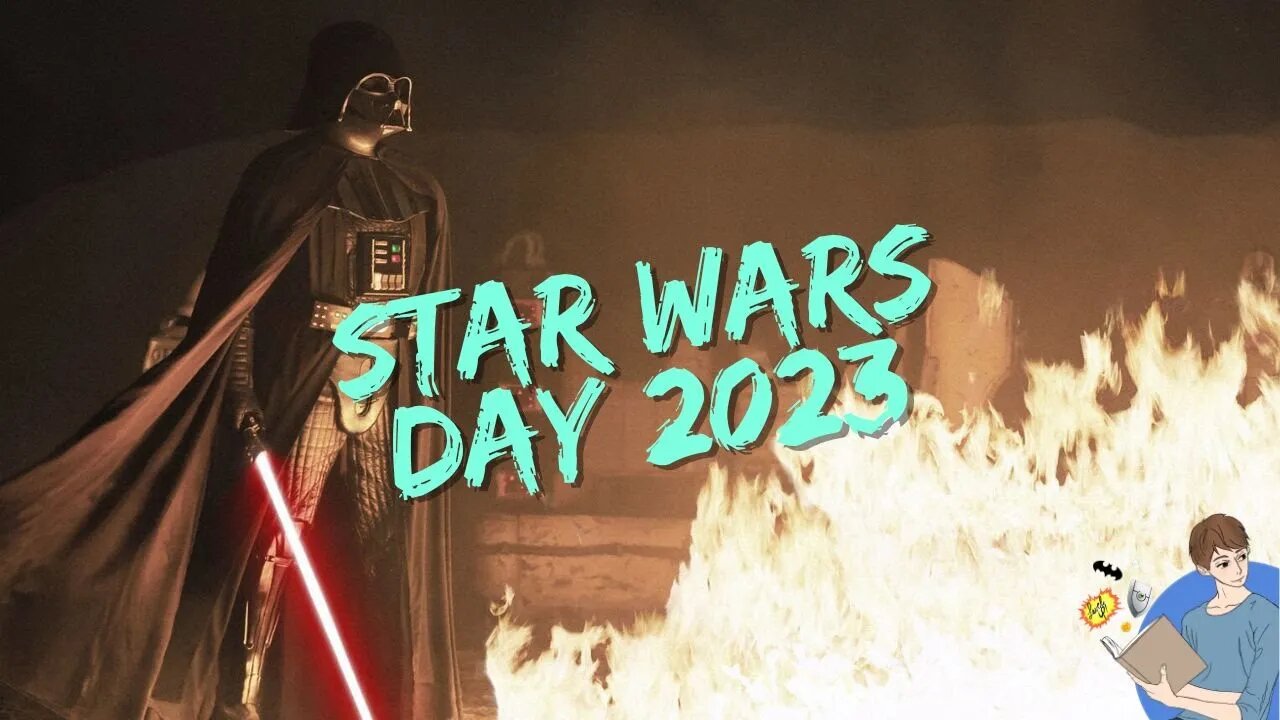 So It's Star Wars Day Again