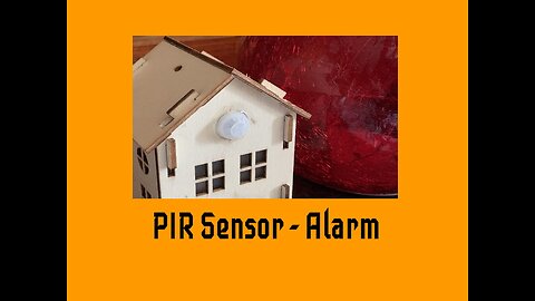 Bewegungsmelder Alarmanlage mit Arduino PIR Sensor selber bauen