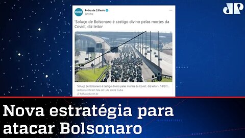 Folha usa voz do leitor para difundir ódio do bem contra Bolsonaro