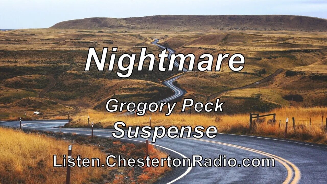 Nightmare - Gregory Peck - Suspense