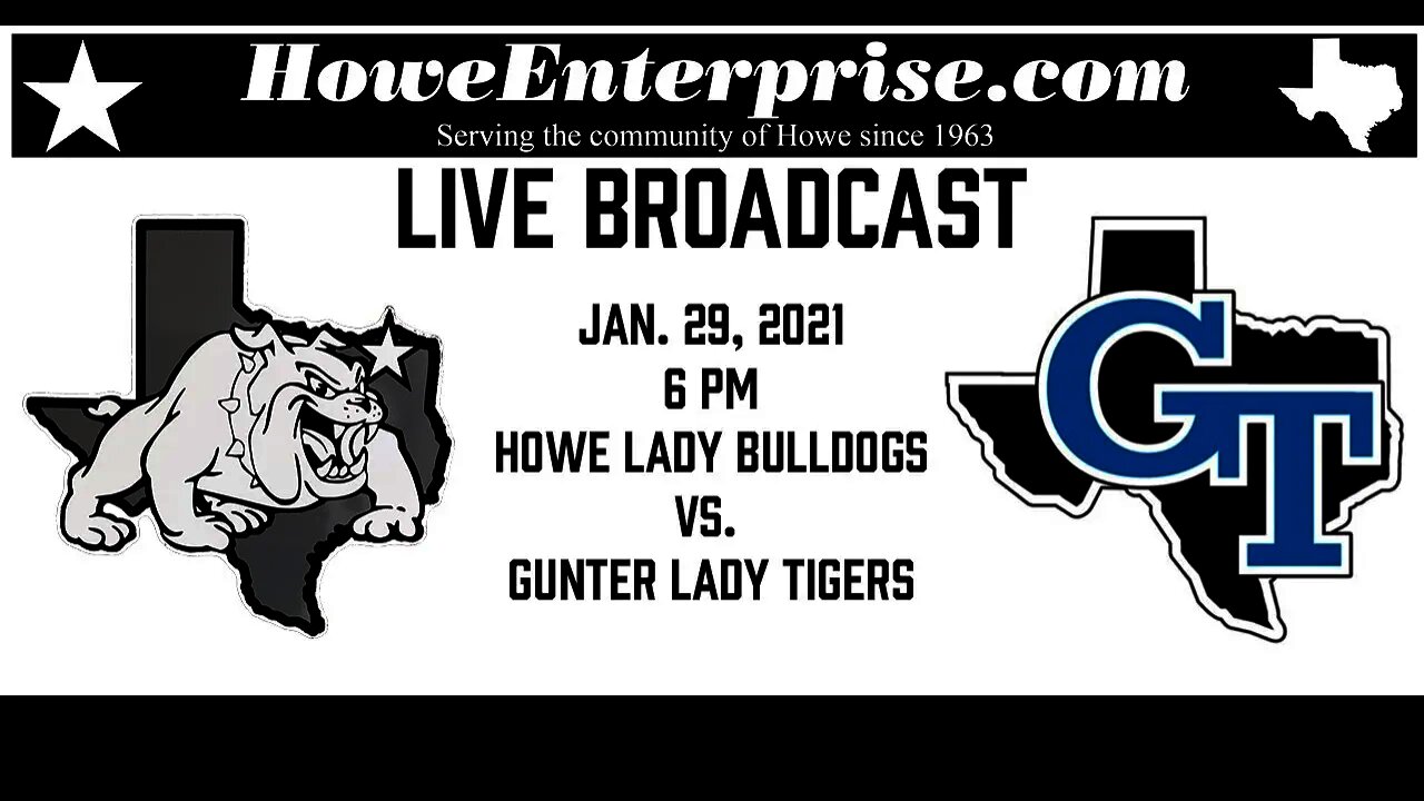 Howe Lady Bulldogs vs. Gunter Lady Tigers, 1/29/2021