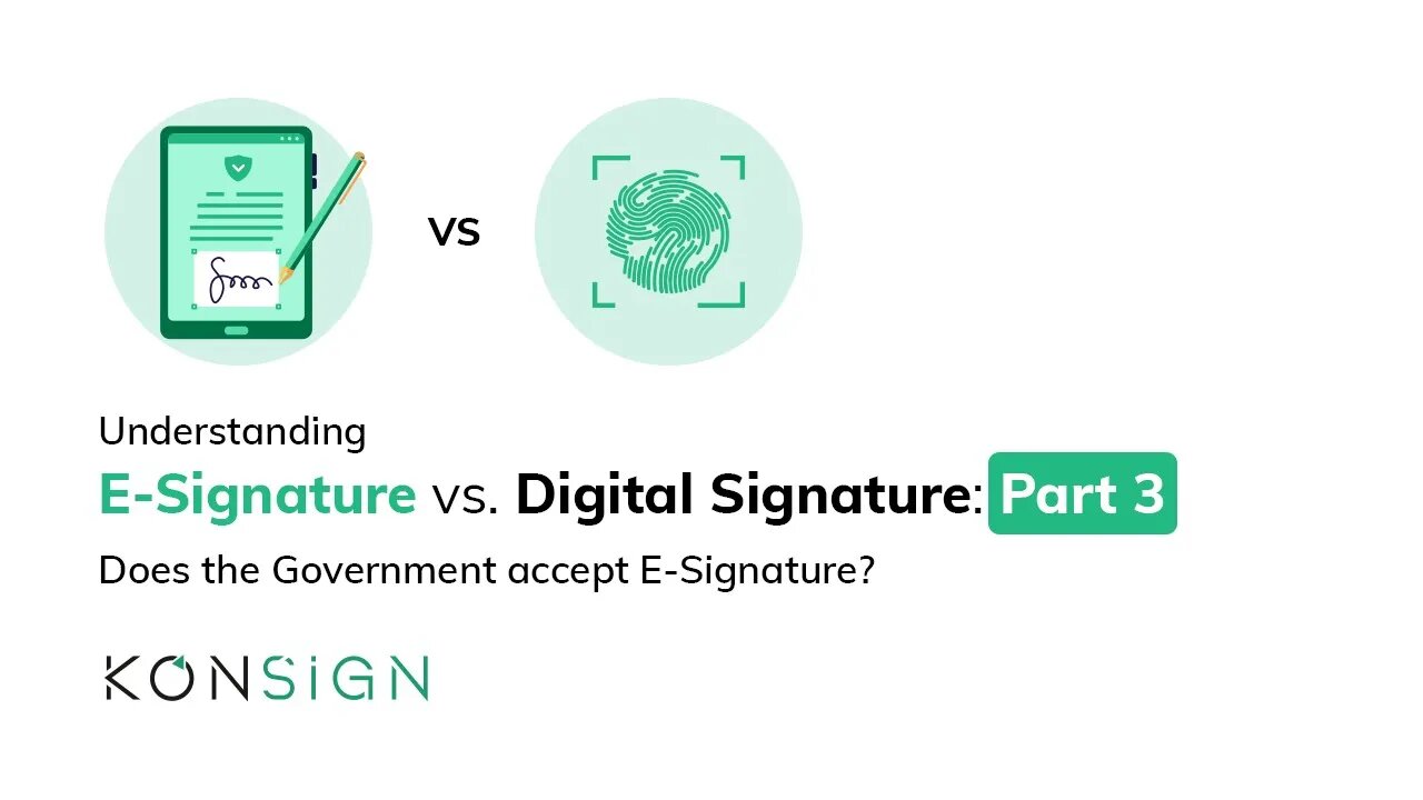 Are E-Signatures Government Approved? | Digital Sign Vs. E-Sign