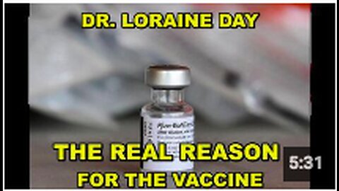 Dr. Loraine Day - the true reason for the VACCINE