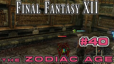 Necrohol of Nabudis - Final Fantasy XII Zodiac Age: 40